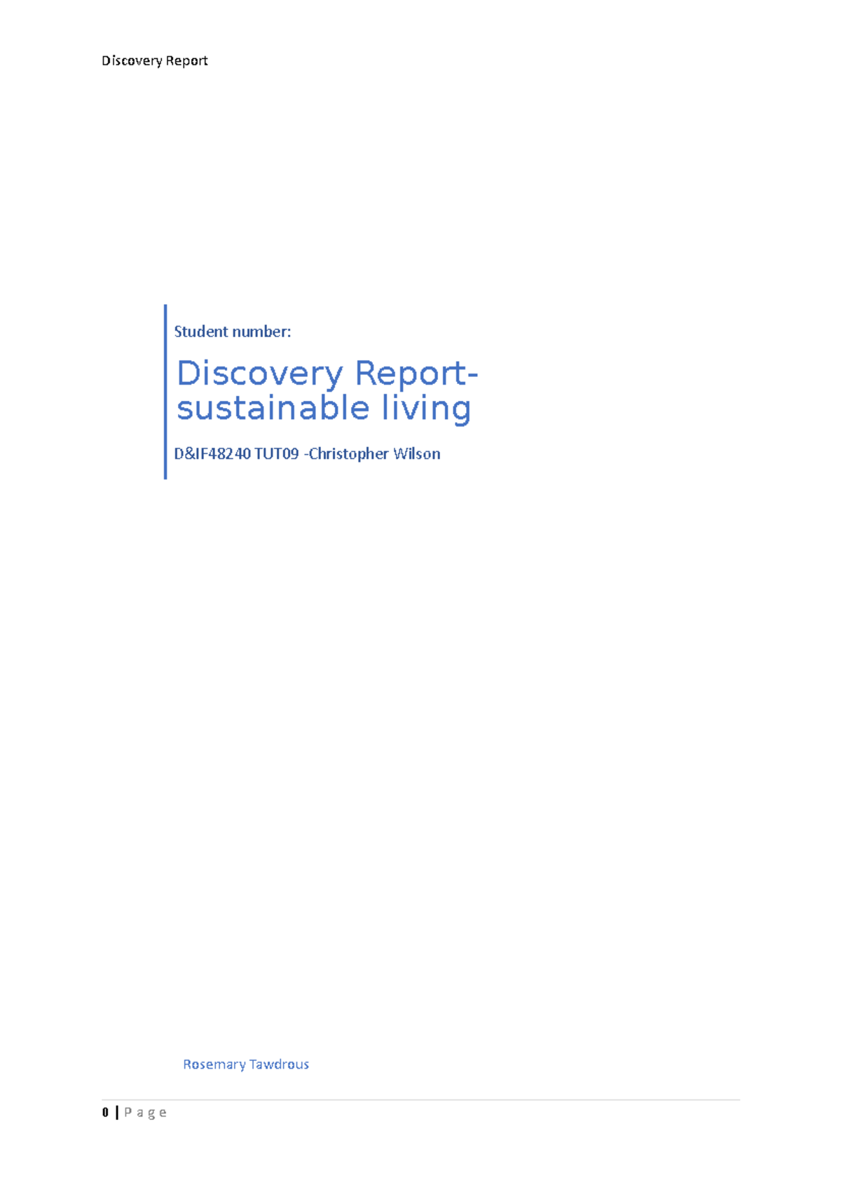 Discovery report - Discovery Report Student number: Discovery Report ...