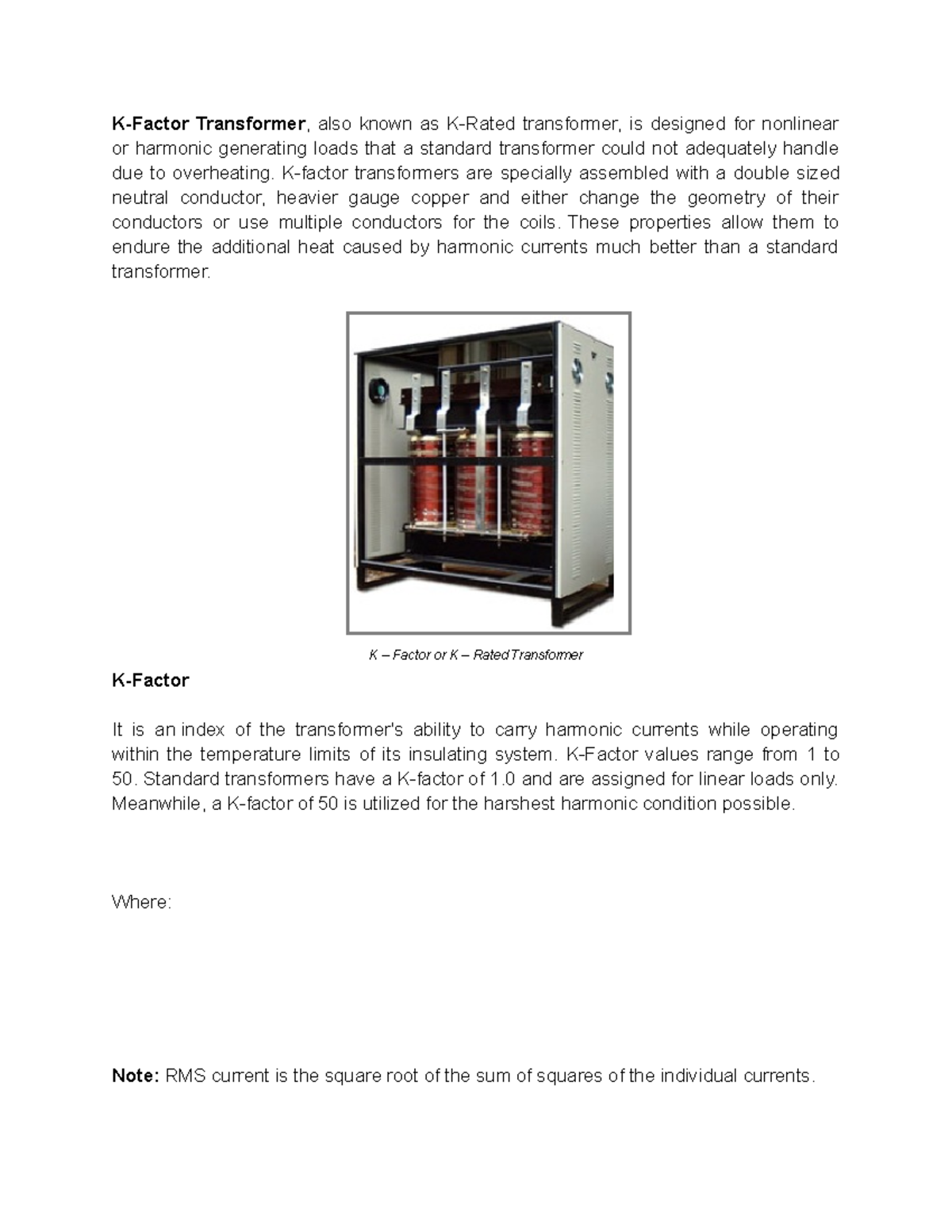 KRated Transformer Kfactor transformers are specially assembled