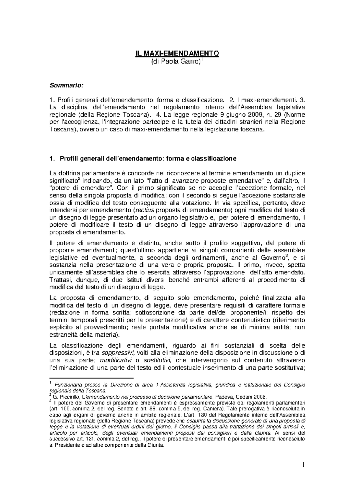 Tesina Garro maxi emendamento IL MAXIEMENDAMENTO (di Paola Garro) 1 Sommario Profili