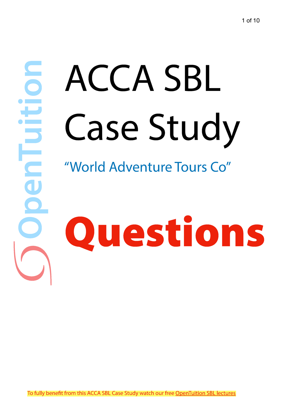 ACCA SBL Case Study World Adventure Tours Co Questions - OpenTuition ...