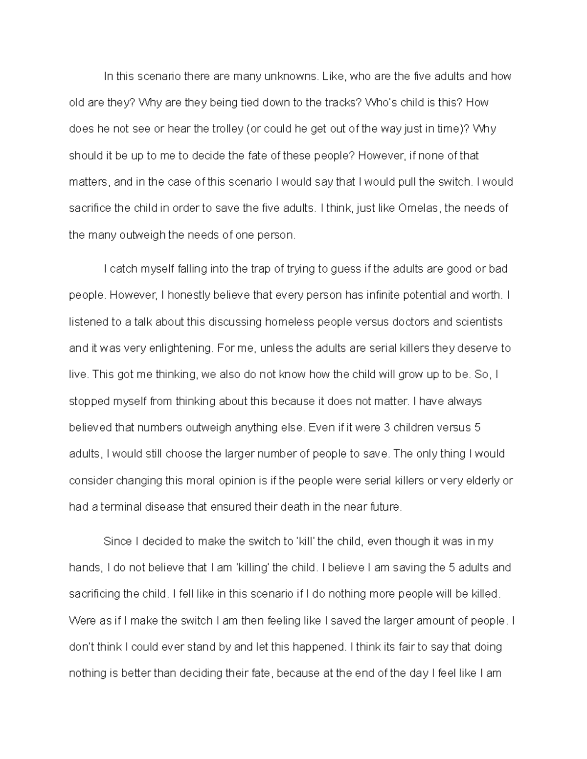 Ethics trolley homework In this scenario there are many unknowns