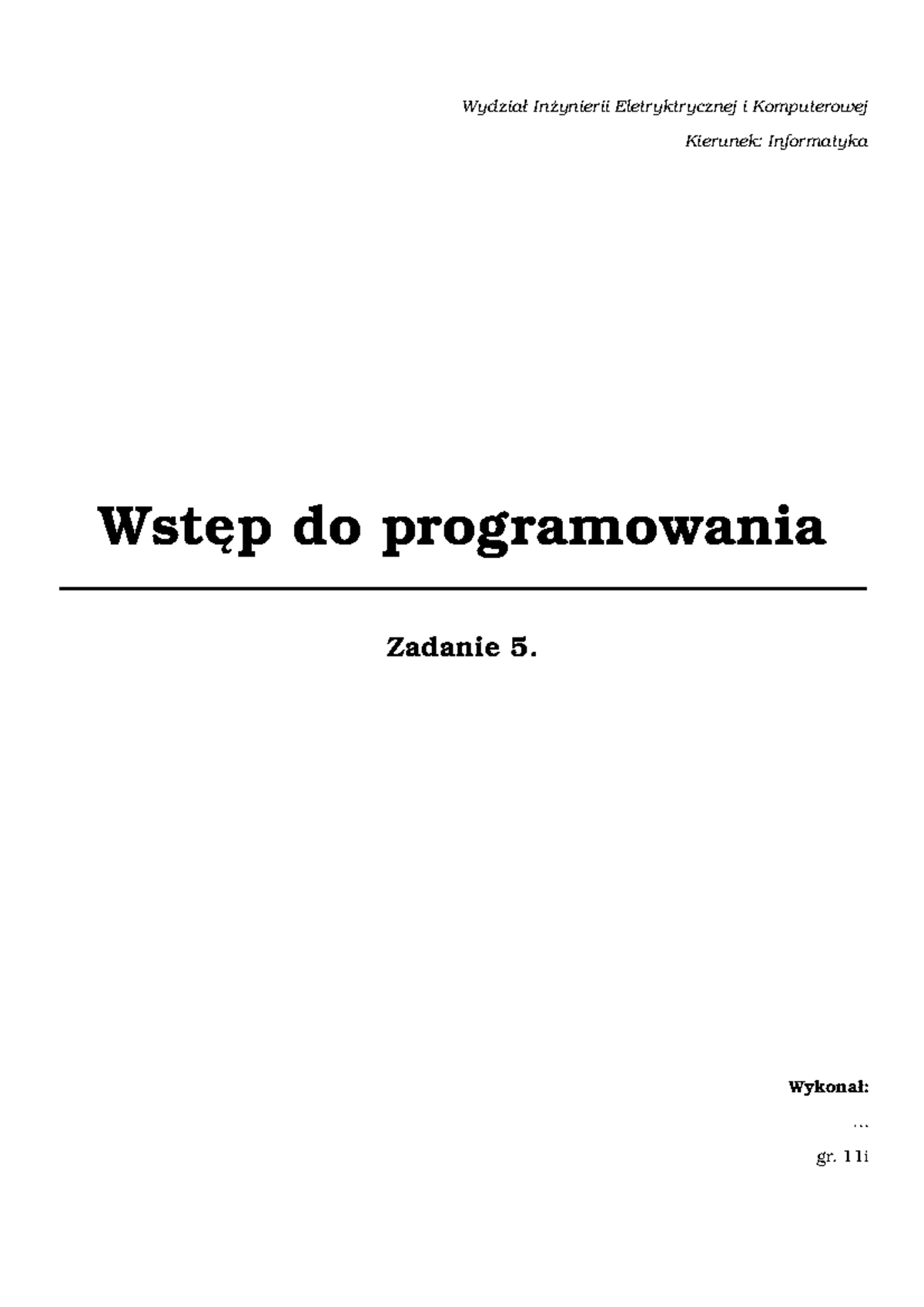 Sprawozdanie z zadania nr 5 - Eletryktrycznej i Komputerowej Kierunek ...