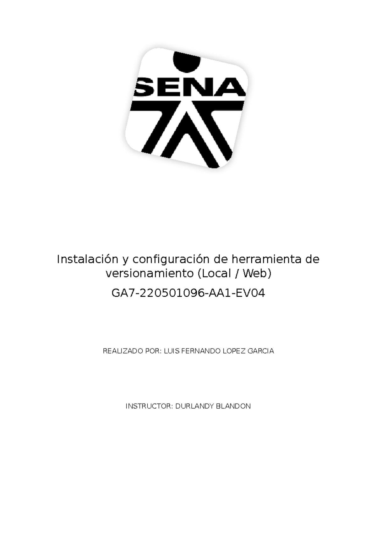 Instalaci N Y Configuraci N De Herramienta De Versionamiento Ga Aa Ev