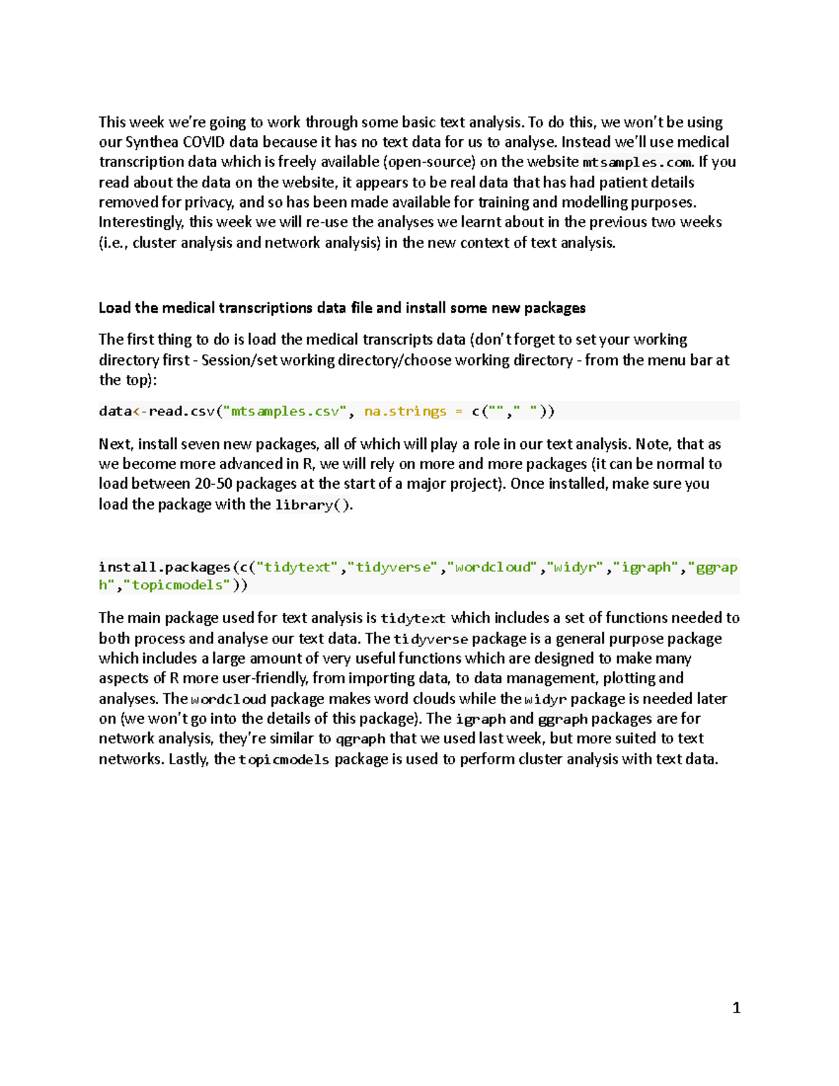1 - notes - This week we’re going to work through some basic text ...