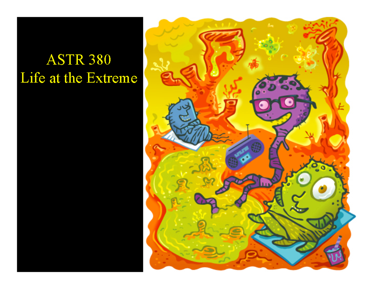 Slides 11 LIFE AT THE Extreme Astronomy - ASTR 380 Life at the Extreme ...