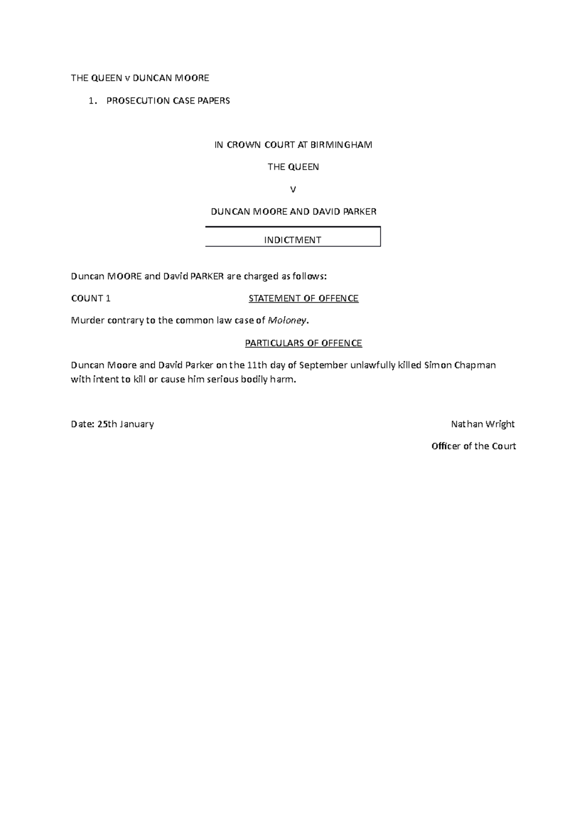 Case File R V DUNCAN - THE QUEEN v DUNCAN MOORE PROSECUTION CASE PAPERS ...