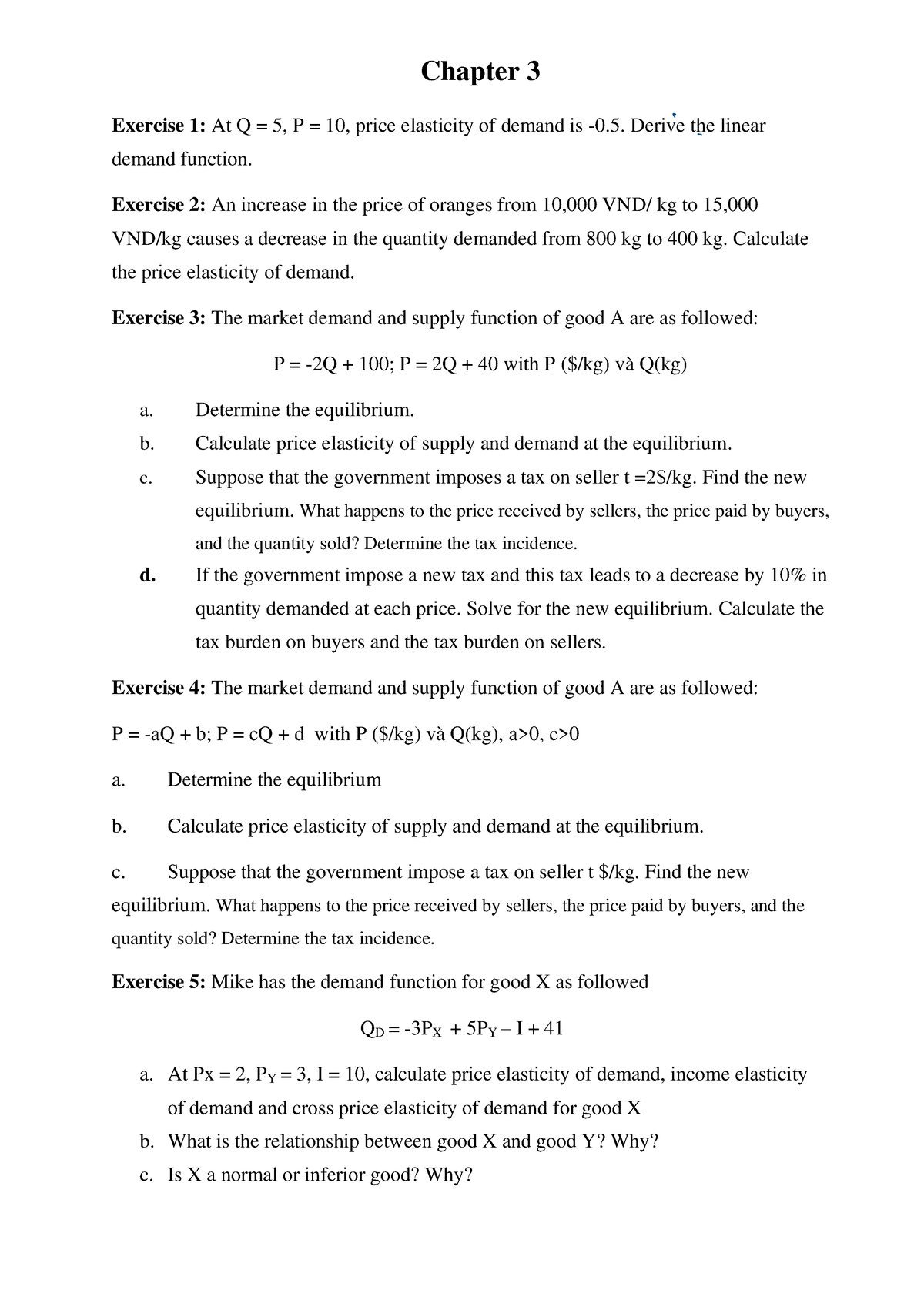 Chapter 3 exercises - Assignments - Chapter 3 Exercise 1: At Q = 5, P ...