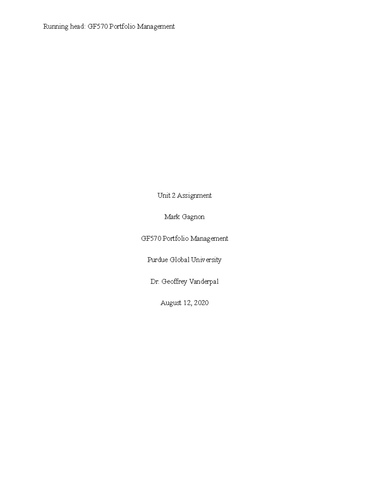 Mark Gagnon 1 Unit2 GF570 Assignment - Unit 2 Assignment Mark Gagnon ...