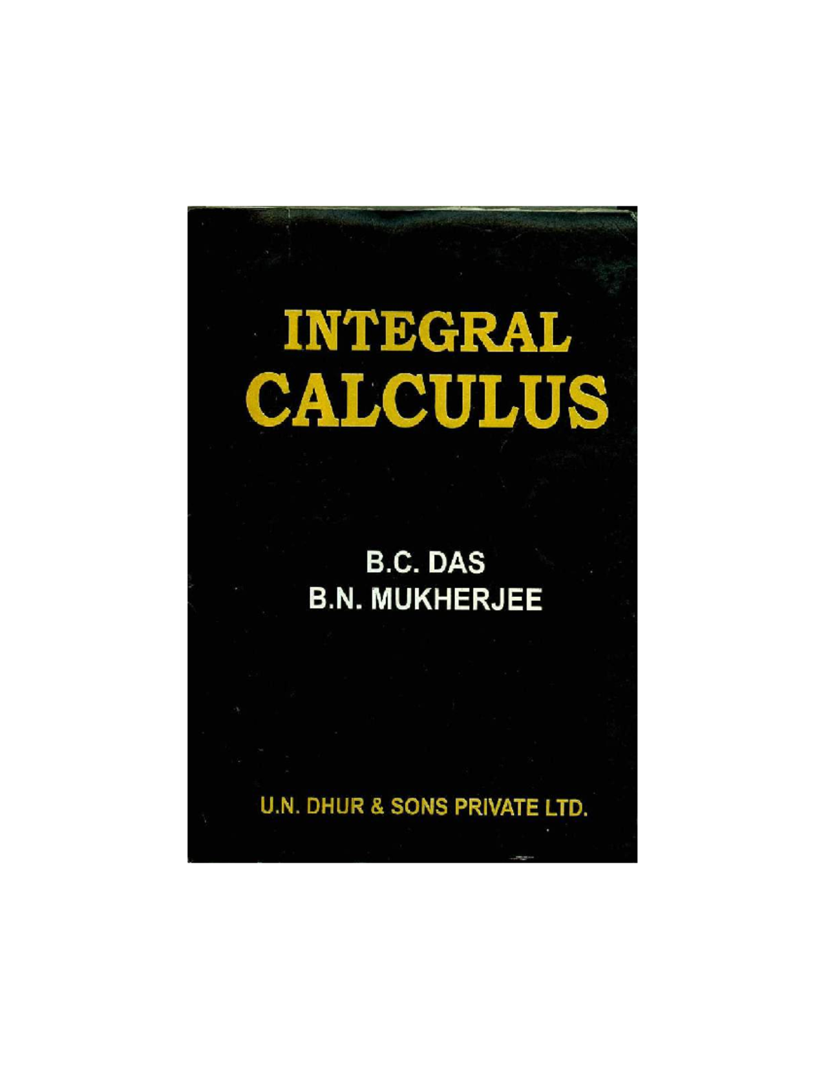 1. Introductory Pages DAS and MUKHARJEE BOOK INTEGRAL CALCULUS INCLUDING
