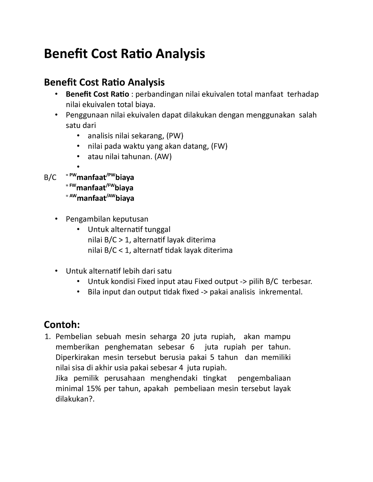 9. Ekonomi Teknik - Benefit Cost Ratio Analysis - Benefit Cost Ratio ...