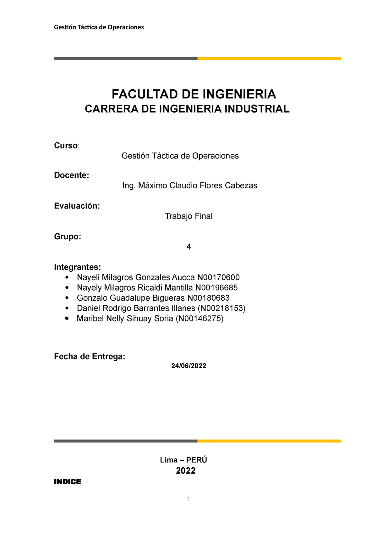 Trabajo Dwada Facultad De Ingenieria Carrera De Ingenieria Industrial Curso Gestión Táctica 1141