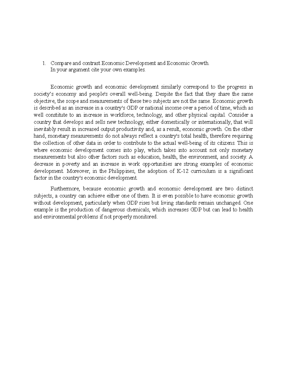 Compare and contrast Economic Development and Economic Growth. In your ...