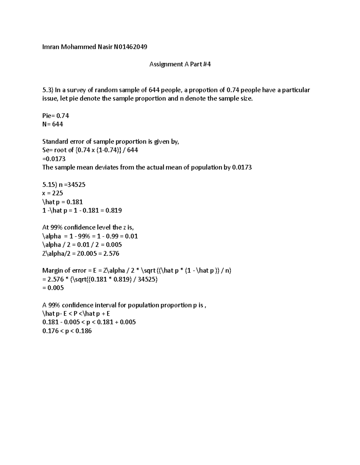 Assignment #4 - Imran Mohammed Nasir N Assignment A Part # In a survey ...