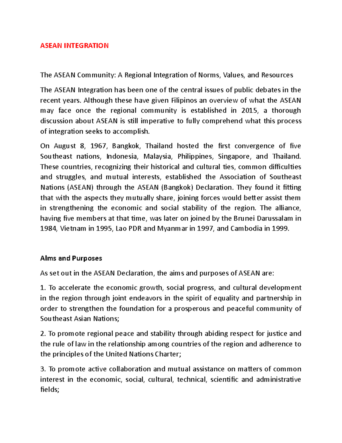 Asean Integration - ASEAN INTEGRATION The ASEAN Community: A Regional ...