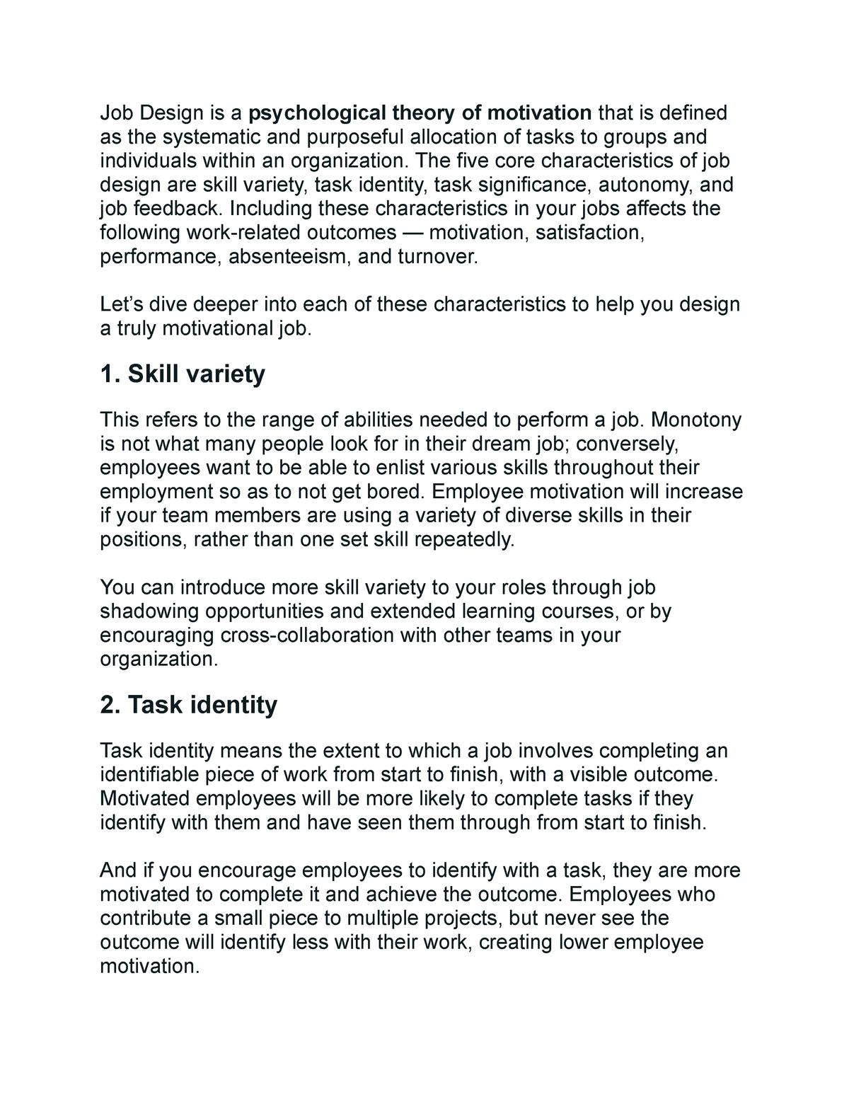 Job Characteristics Model - Job Design is a psychological theory of