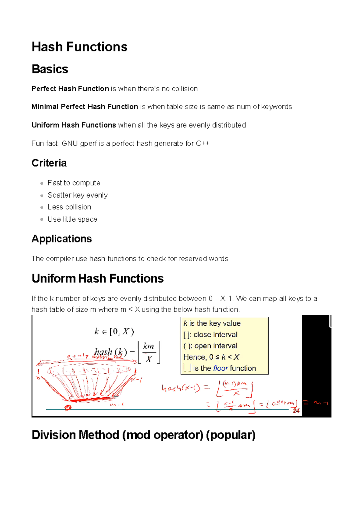 Hash Functions - We can map all keys to a hash table of size m where m