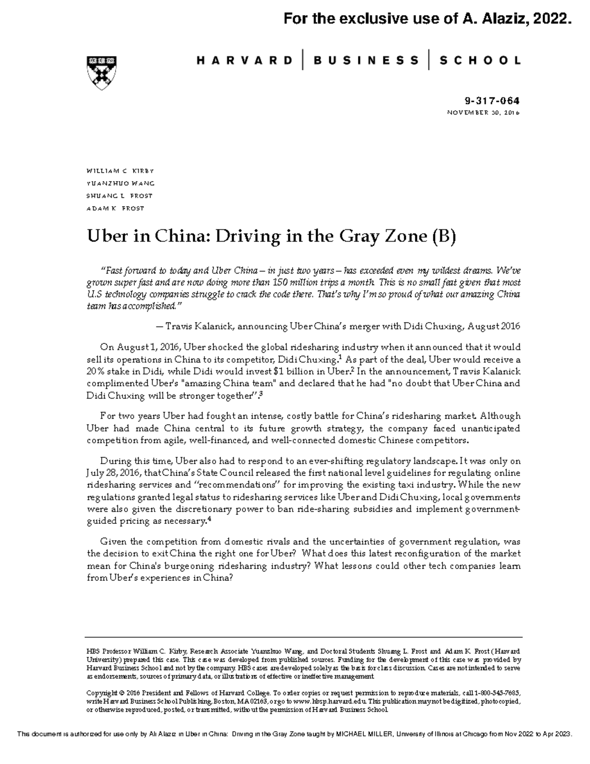 Uber Case study 9 31 7 0 6 4 N O V E M B E R 3 0 , 2 0 1 6 HBS Professor William C