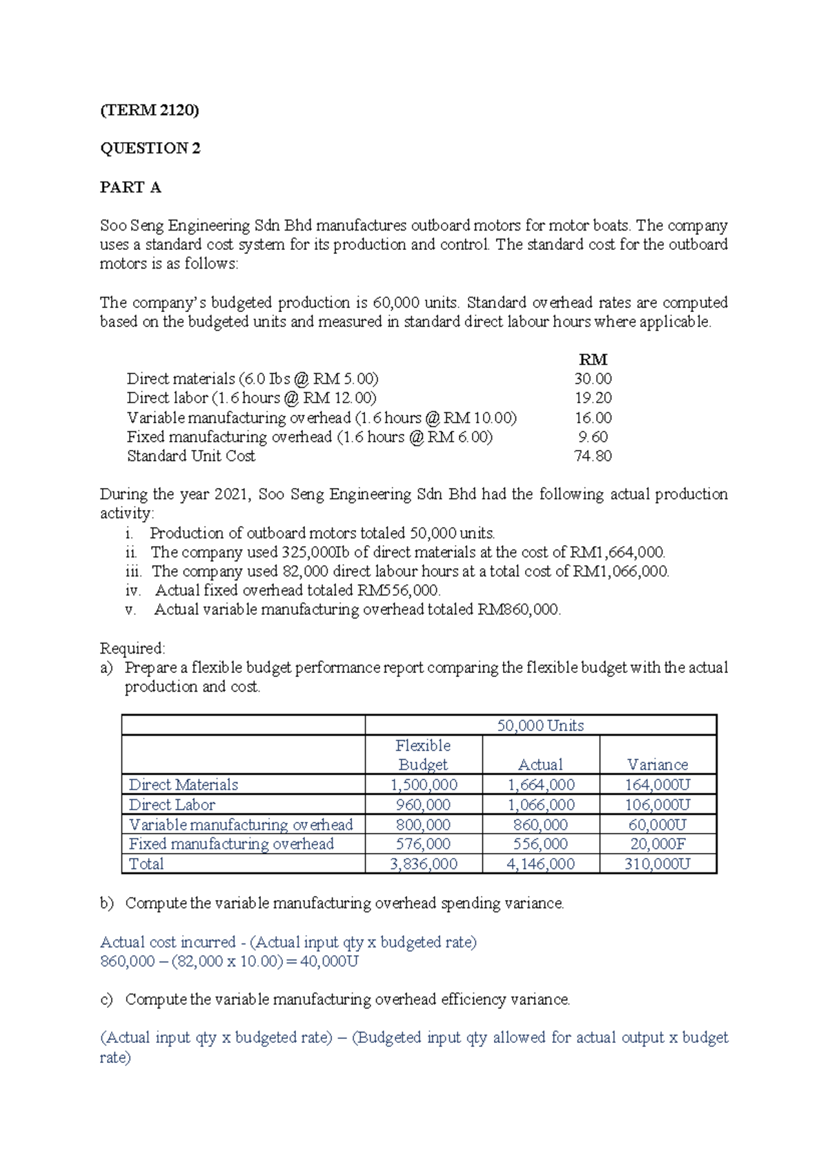 Variance Ans Management Accounting 2 Term 2120 Question 2 Part A Soo Seng Engineering Sdn Variance Ans Management Accounting 2 Term 2120 Question 2 Part A Soo Seng Engineering Sdn