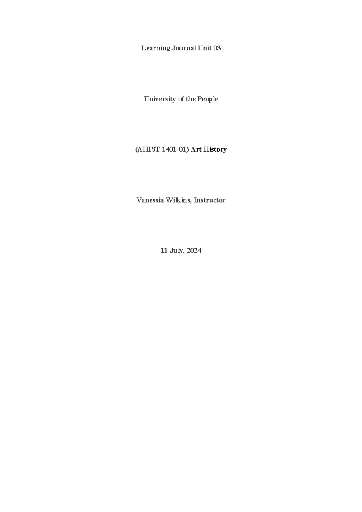 Ahist Learning Journal unit 3 - Learning Journal Unit 03 University of ...