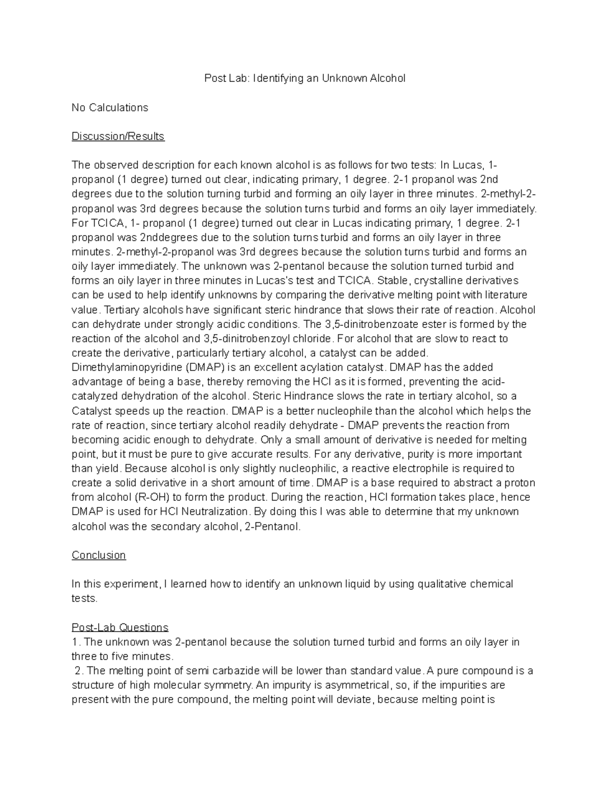 Post Lab Identifying an Unknown Alcohol 21 propanol was 2nd degrees