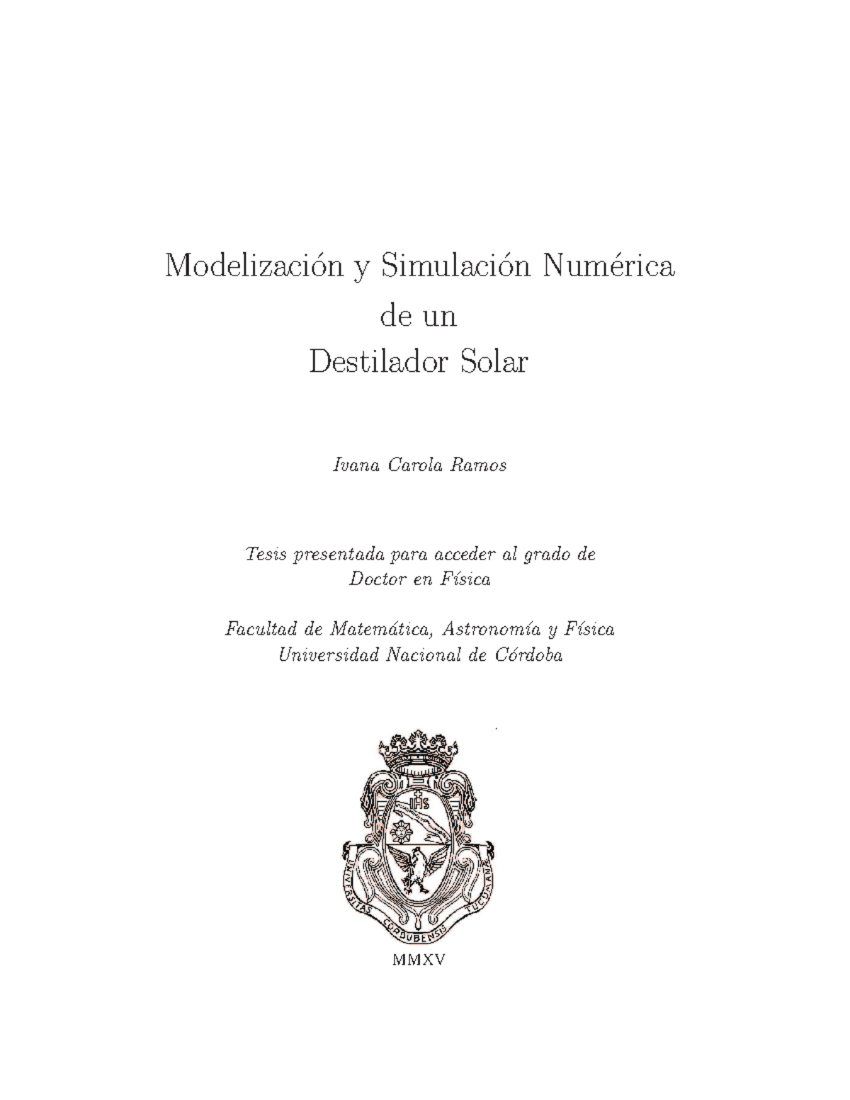 Modelizaci´on Y Simulaci´on Num´erica - Modelizaci ́on Y Simulaci ́on ...