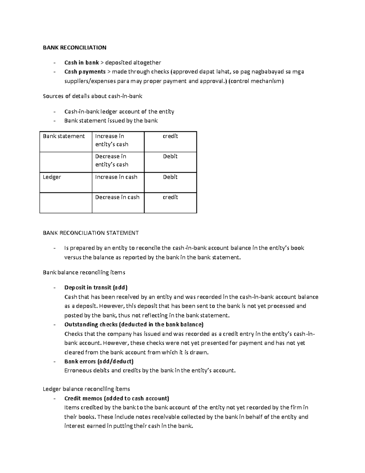 Bank recon BANK RECONCILIATION Cash in bank > deposited altogether