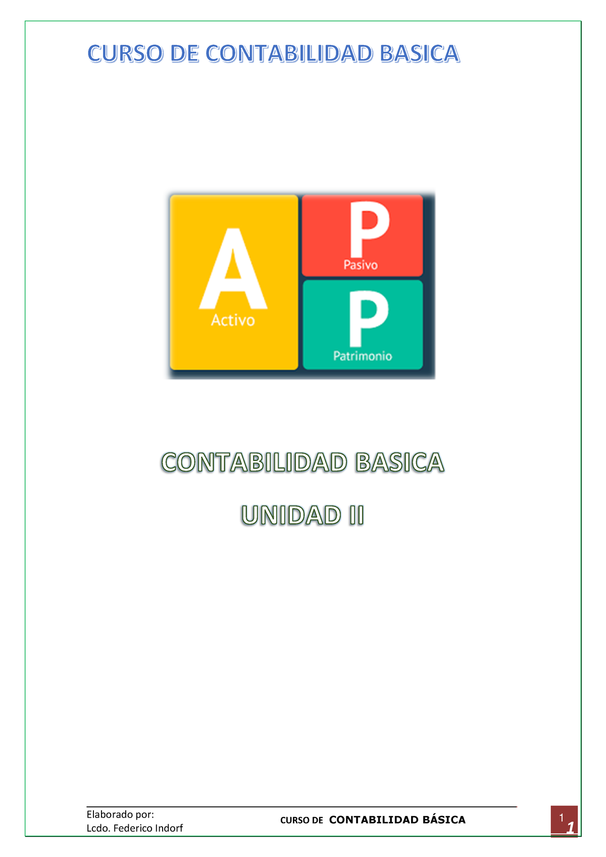 Unidad II Contabilidad Basica - Elaborado Por: Lcdo. Federico Indorf 1 ...