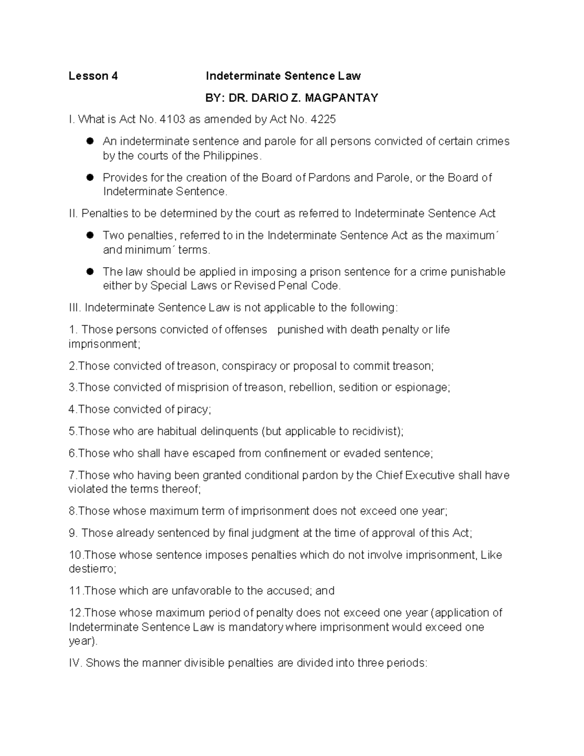 Lesson 4 Indeterminate Sentence Law - DARIO Z. MAGPANTAY I. What is Act ...