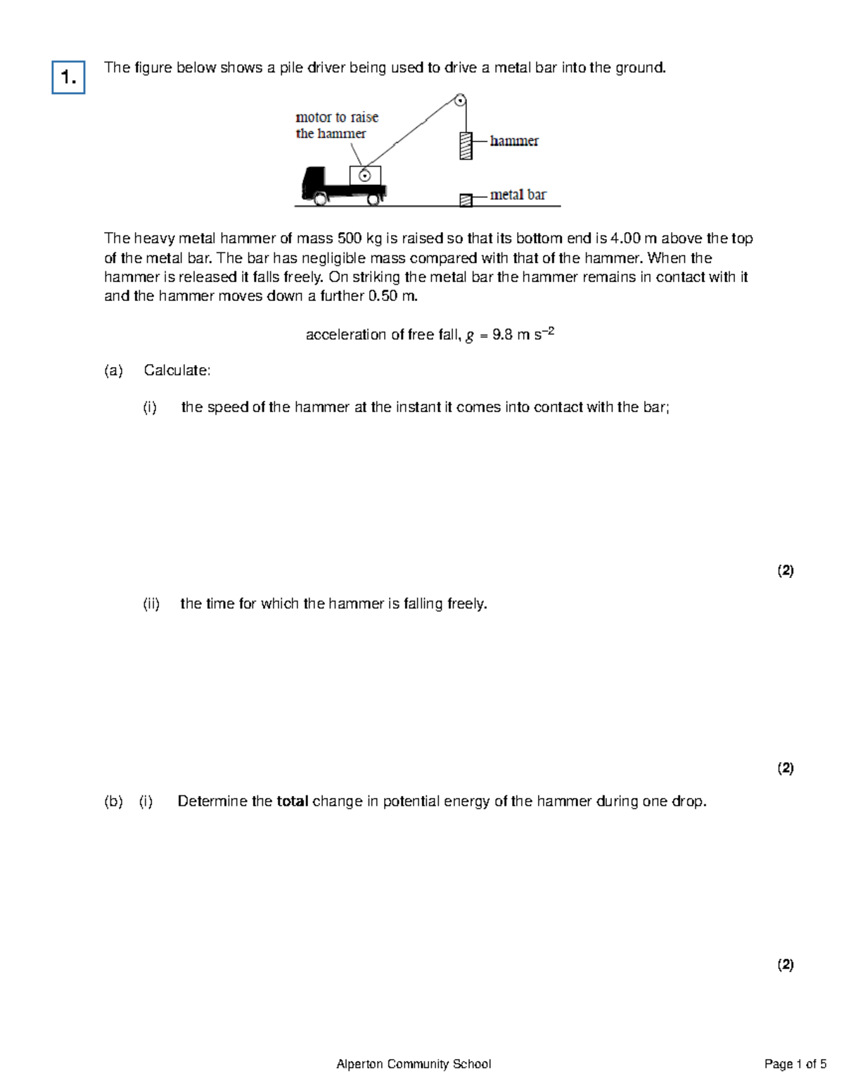 Suvat and motion graphs - The figure below shows a pile driver being ...