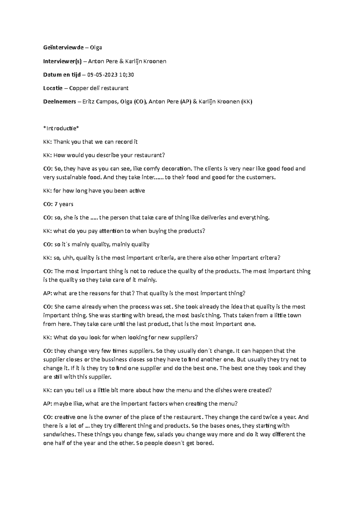 Transcriptie interview Olga - Geïnterviewde – Olga Interviewer(s ...