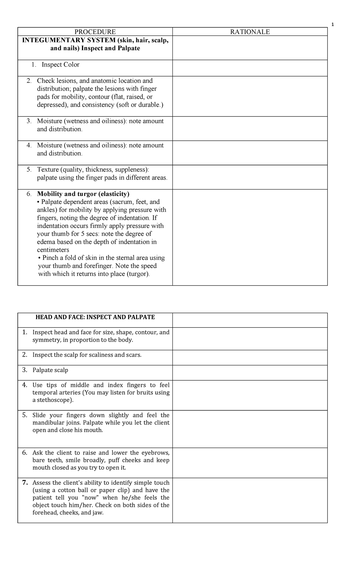 Health Assessment PROCEDURE RATIONALE INTEGUMENTARY SYSTEM skin 