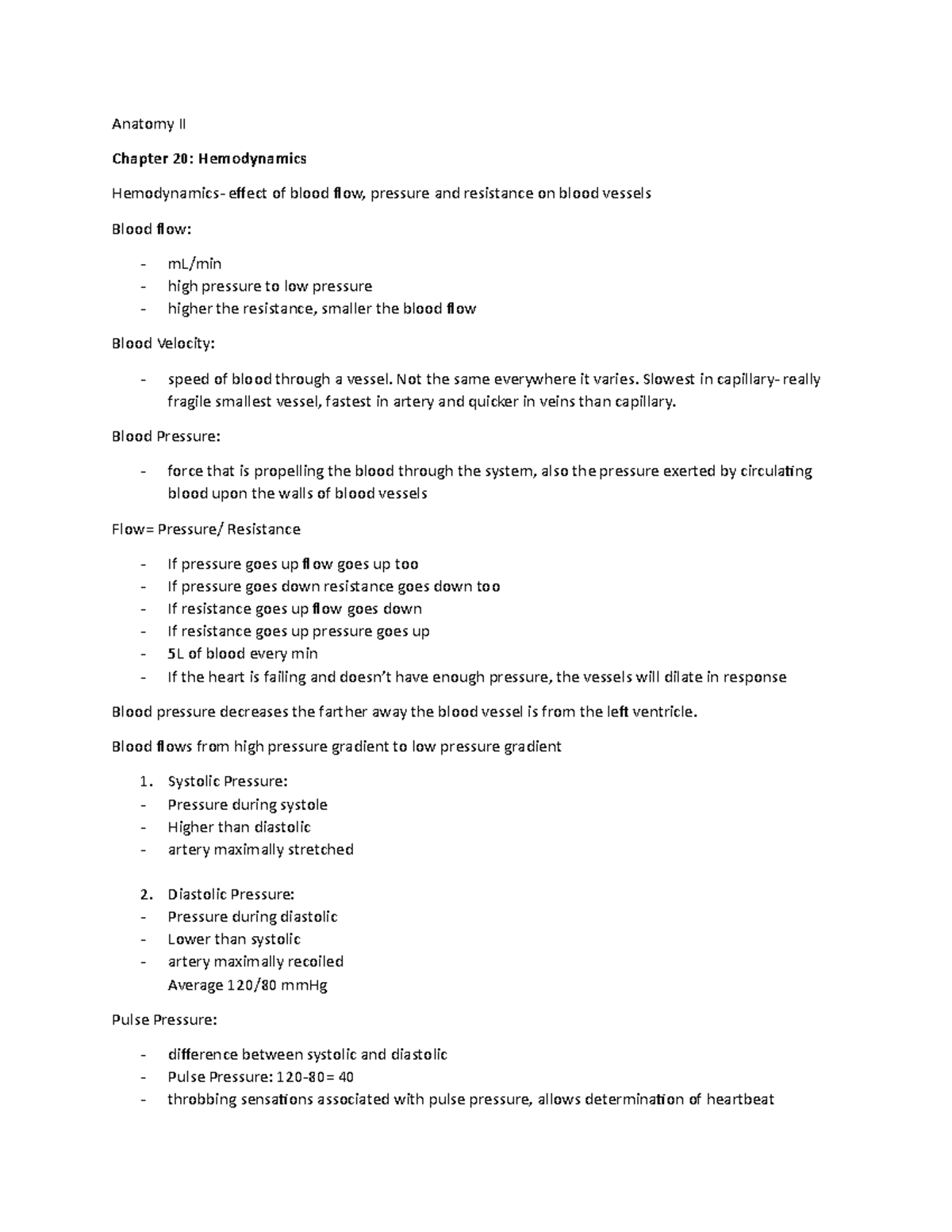 Anatomy II notes b - Anatomy II Chapter 20: Hemodynamics Hemodynamics ...
