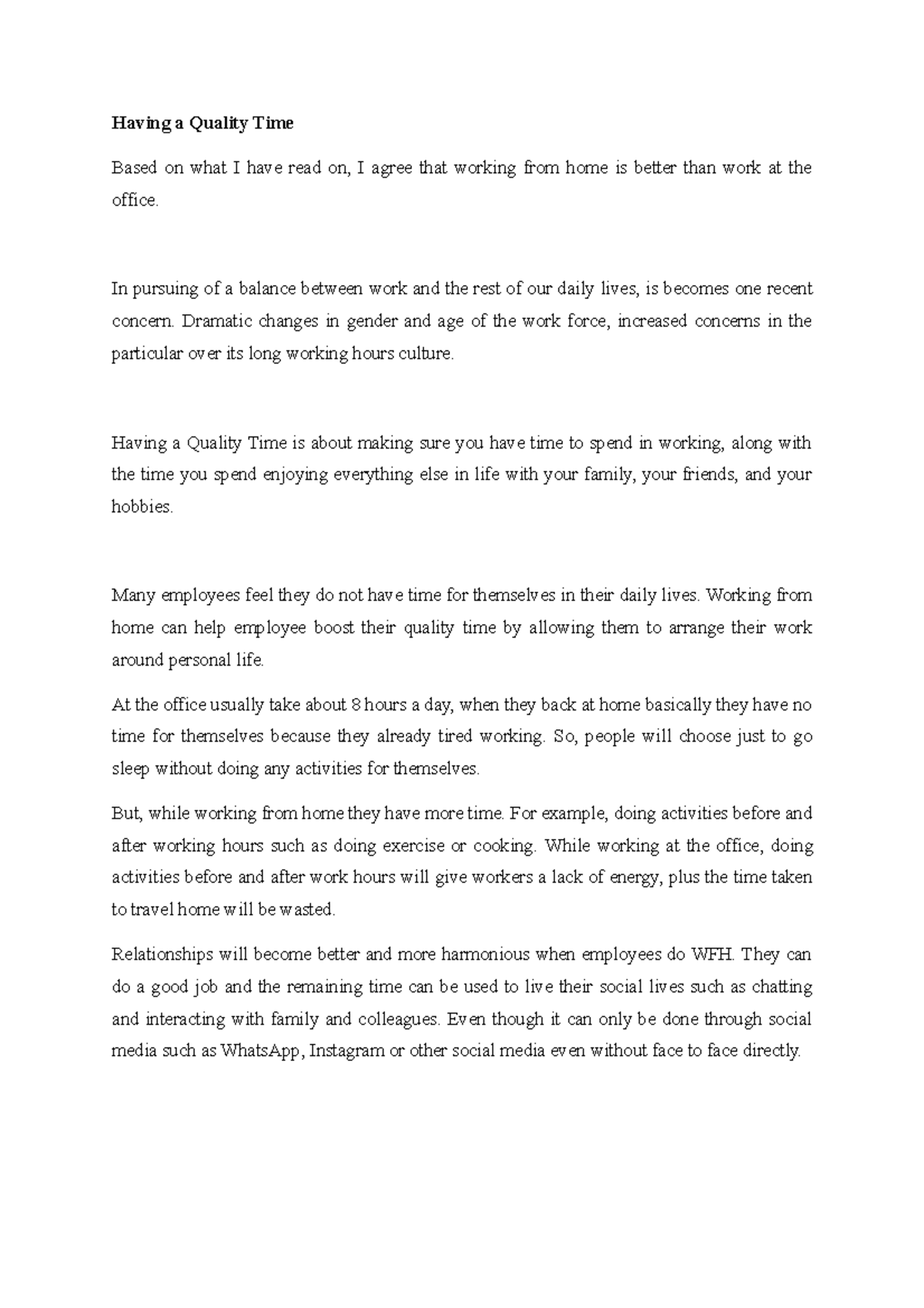 Script - Having a Quality Time Based on what I have read on, I agree ...