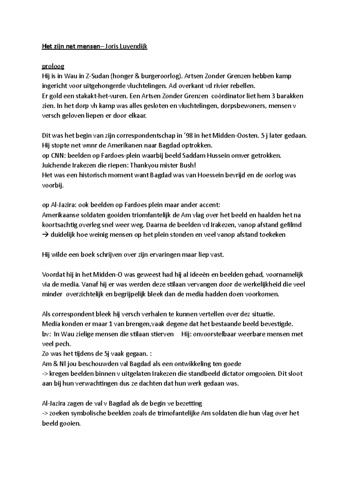 Het zijn net mensen SMV Het zijn net mensen Joris Luyendijk proloog Hij is in Wau in Z Het zijn net mensen SMV Het zijn net mensen Joris Luyendijk proloog Hij is in Wau in Z