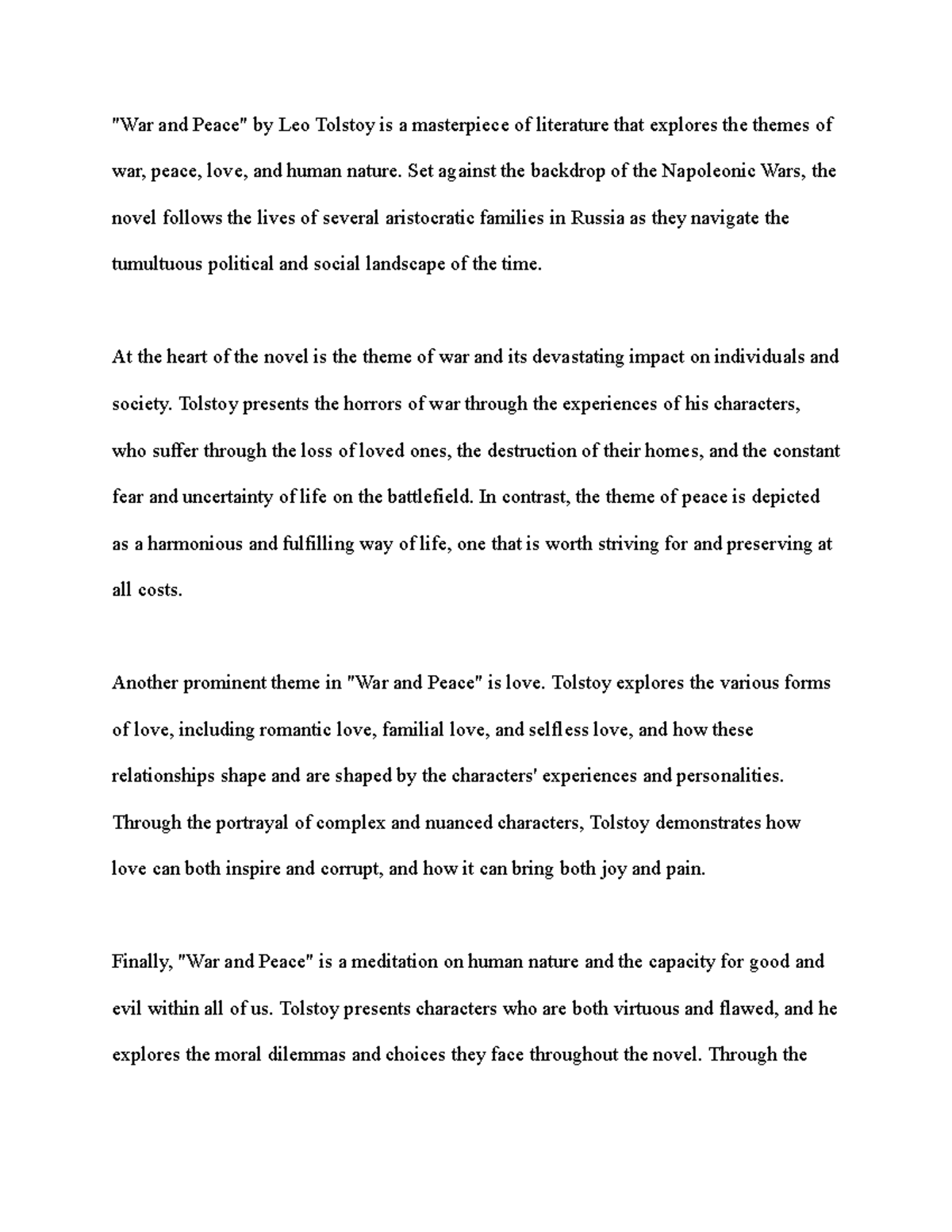 War and Peace by Leo Tolstoy "War and Peace" by Leo Tolstoy is a