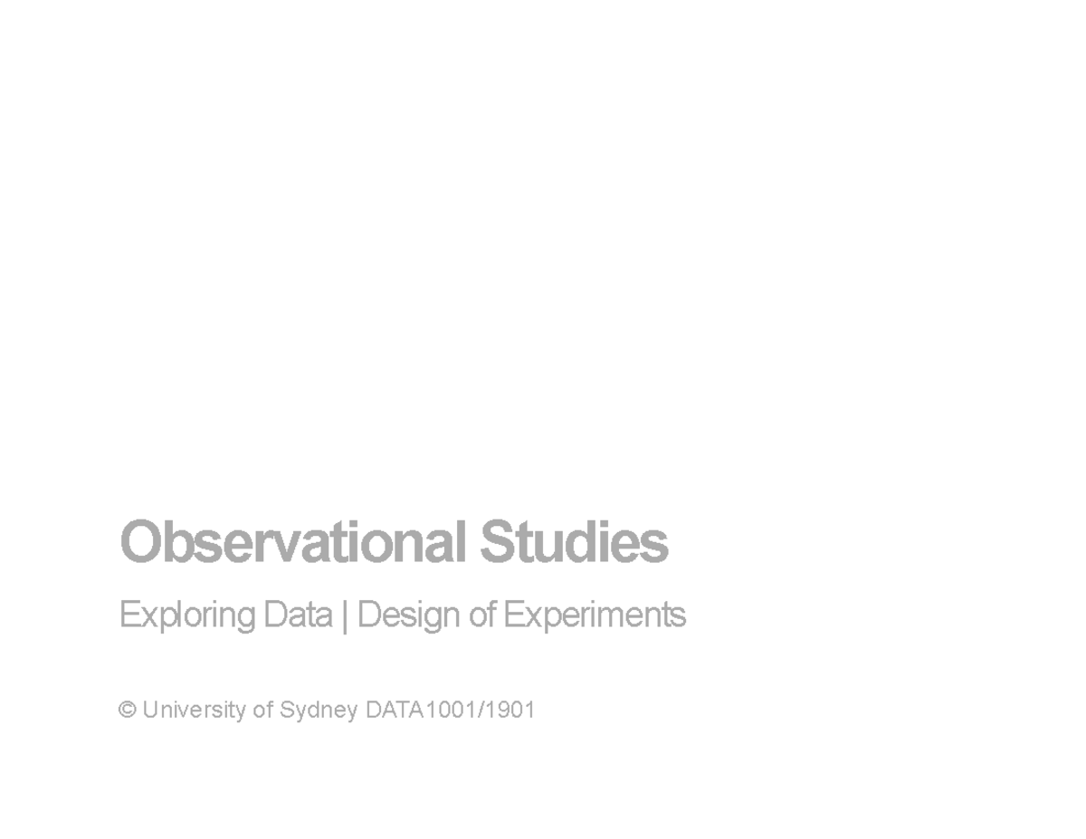 DATA1001 Lecture 3 - Observational Studies - Observational Studies ...