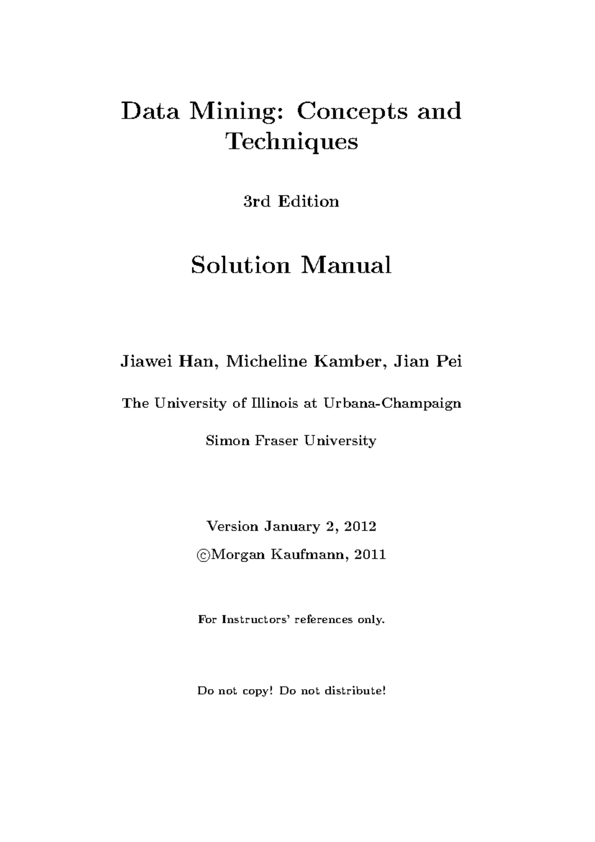 7ecac317a71f16ec6dbbd739ae715f5f - Data Mining: Concepts and Techniques ...