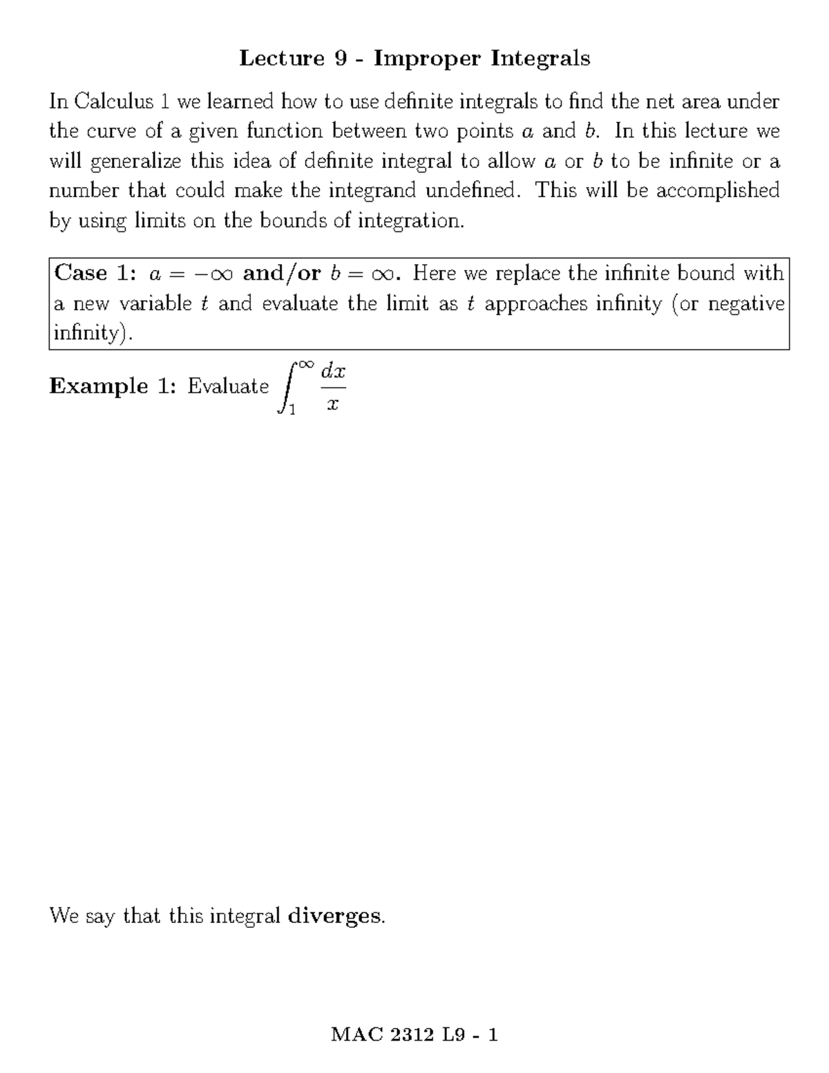 Lecture 9 Improper Integrals Lecture 9 Improper Integrals In