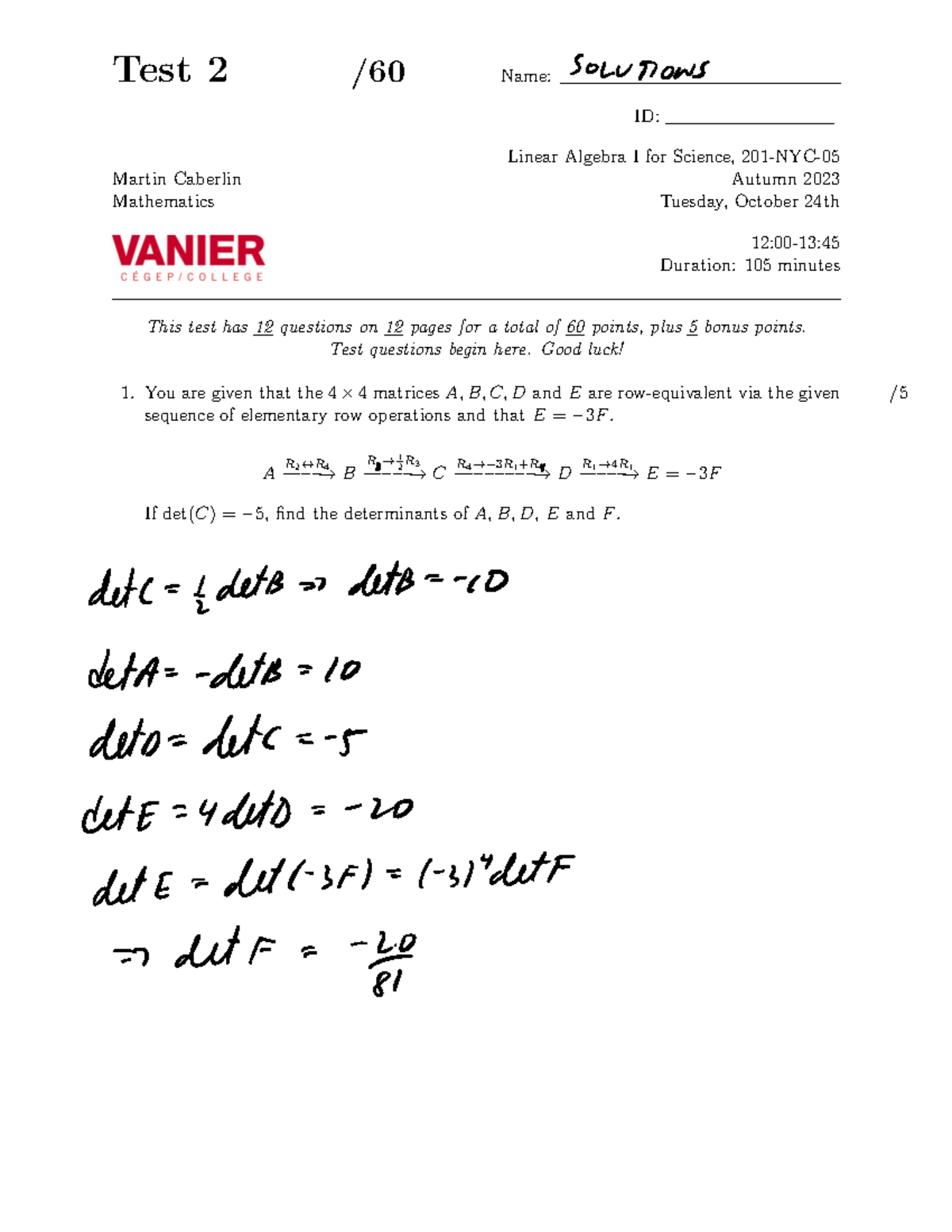 2023 3A NYC Test2 solutions - Test 2 /60 Name: ID: Linear Algebra I for ...