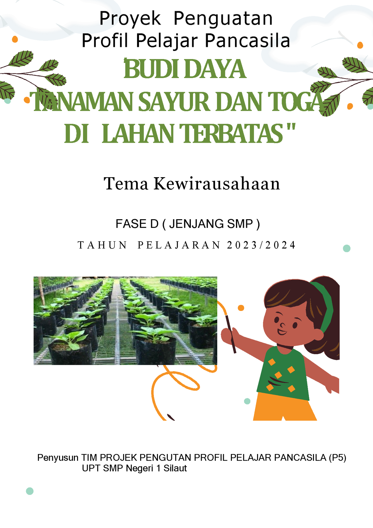 Lampiran 6. Modul P5 Kewirausahaan - Budidaya Tanaman Sayur Dan Toga Di ...