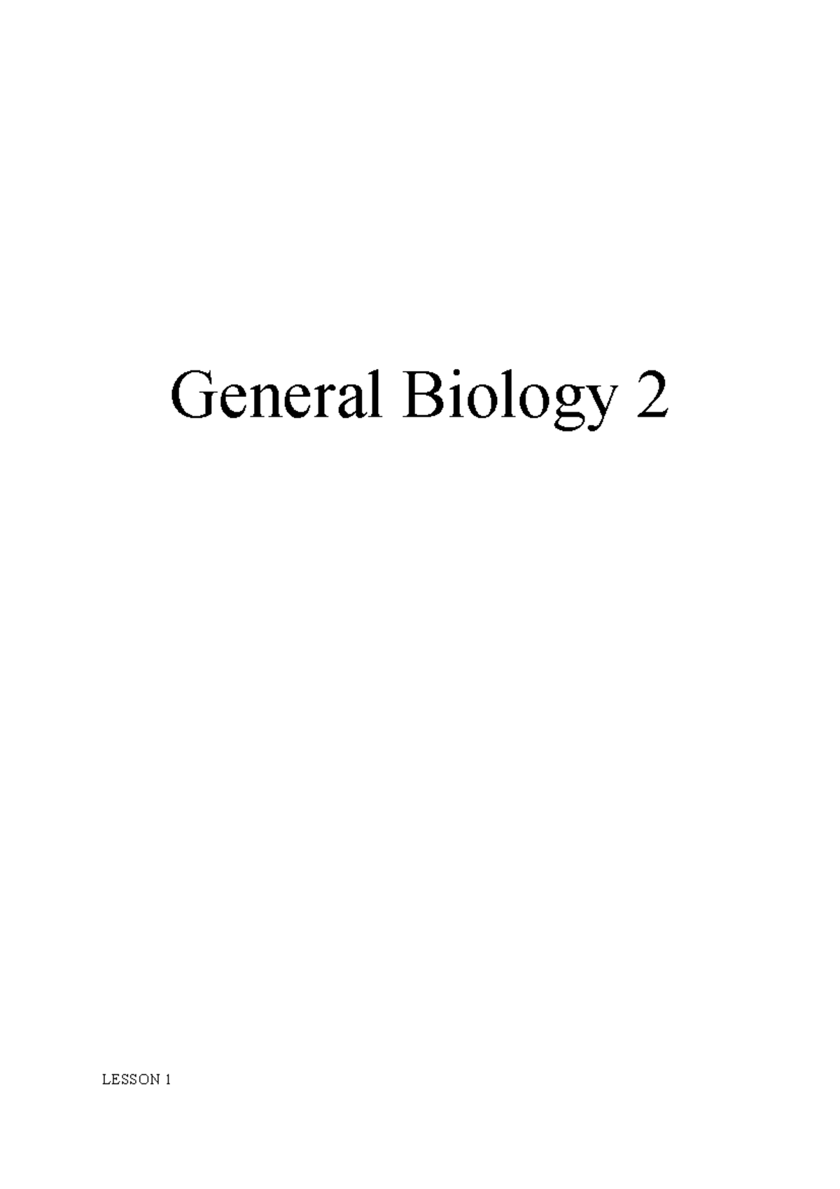 Gen bio q2 - general biollogy 2 - General Biology LESSON What I know ...