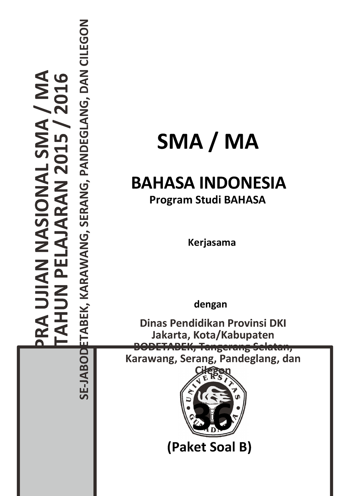 Bahasa Indonesia Bahasa KODE B (36) - PRA UJIAN NASIONAL SMA / MA TAHUN ...