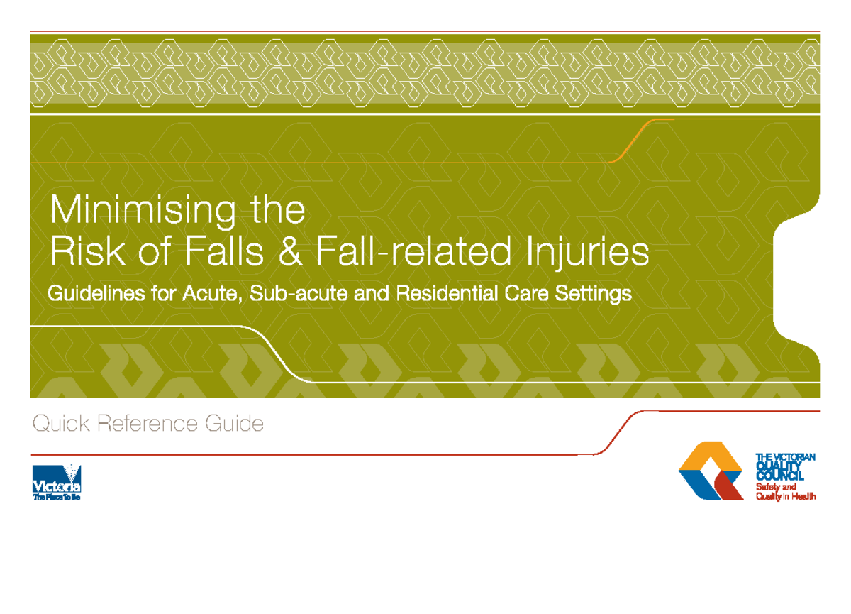 Minimising the Risk of Falls and Fall-related injuries - Quick ...