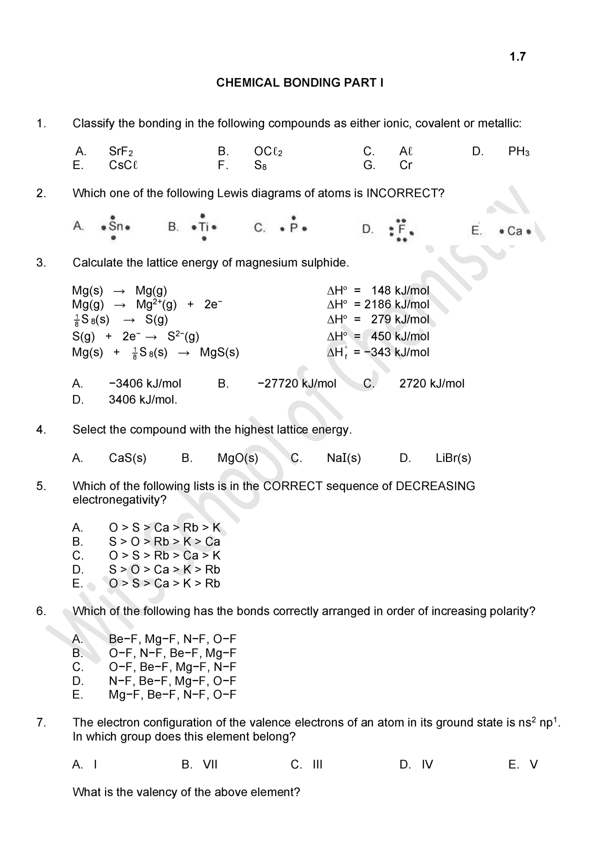 8. Chemical Bonding PART 1 - 1. CHEMICAL BONDING PART I Classify the ...