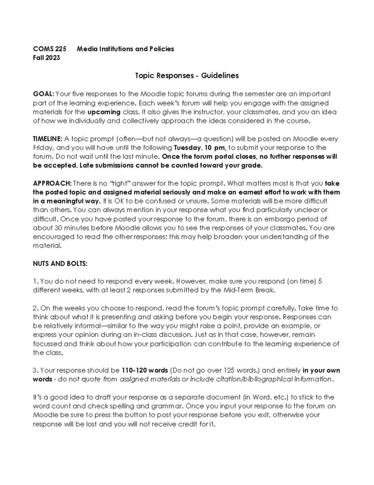 1. Topic Responses - guidelines-3 - COMS 225 Media Institutions and ...