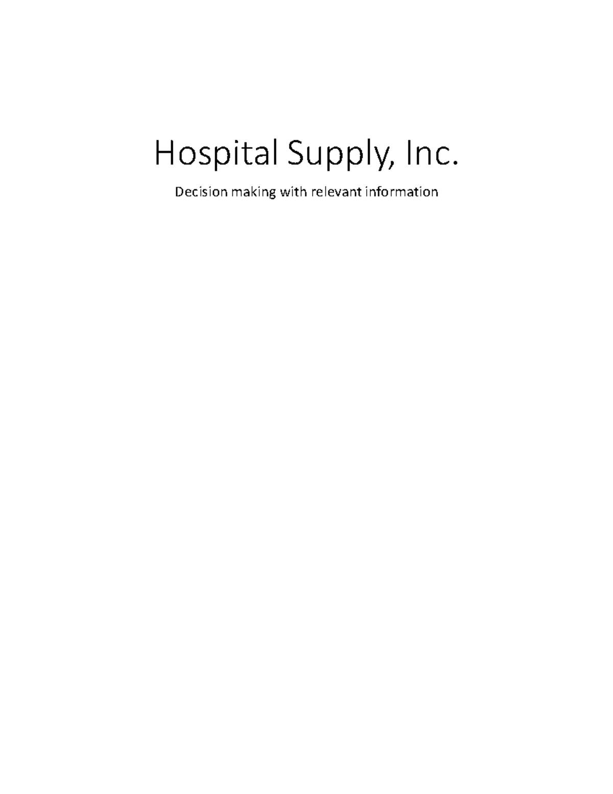 09-hospital-supply-inc-decision-making-with-relevant-information