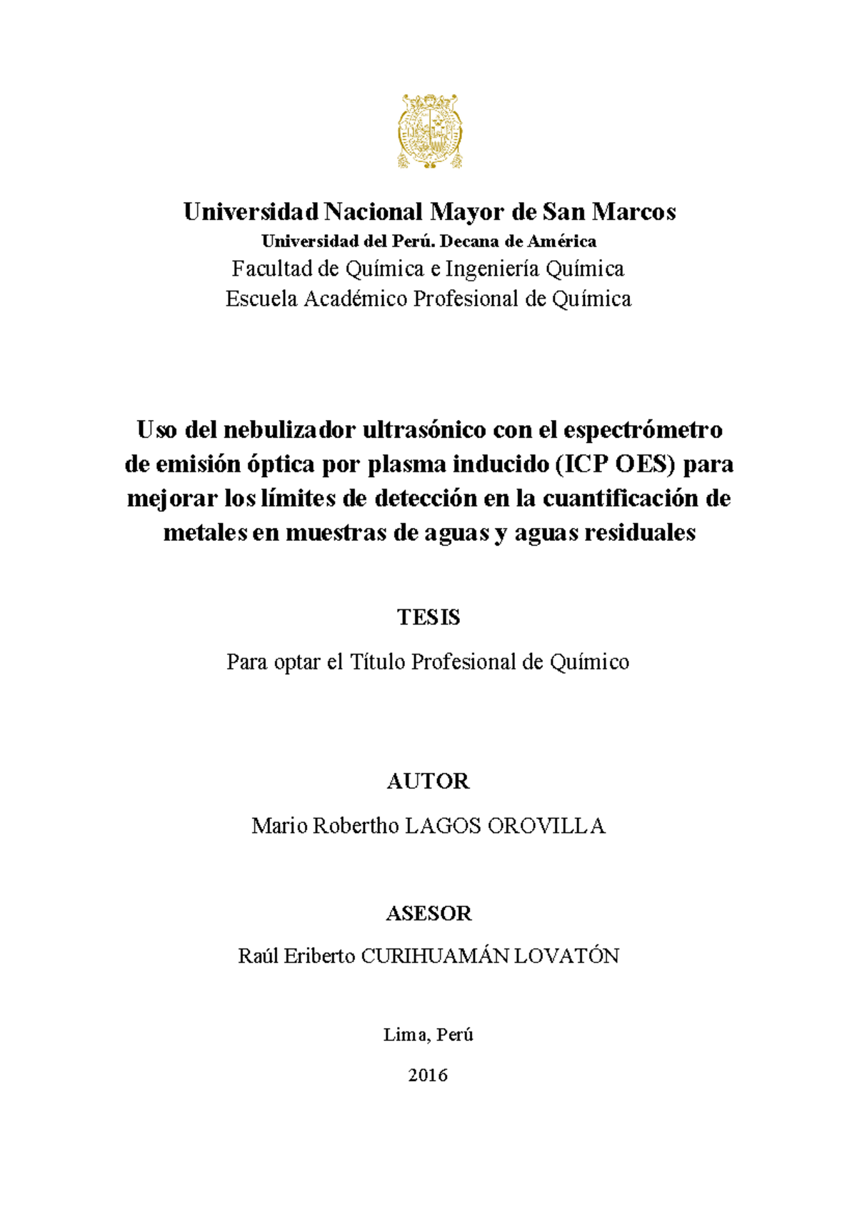 Lagos Om Universidad Nacional Mayor De San Marcos Universidad Del Perú Decana De América 1908