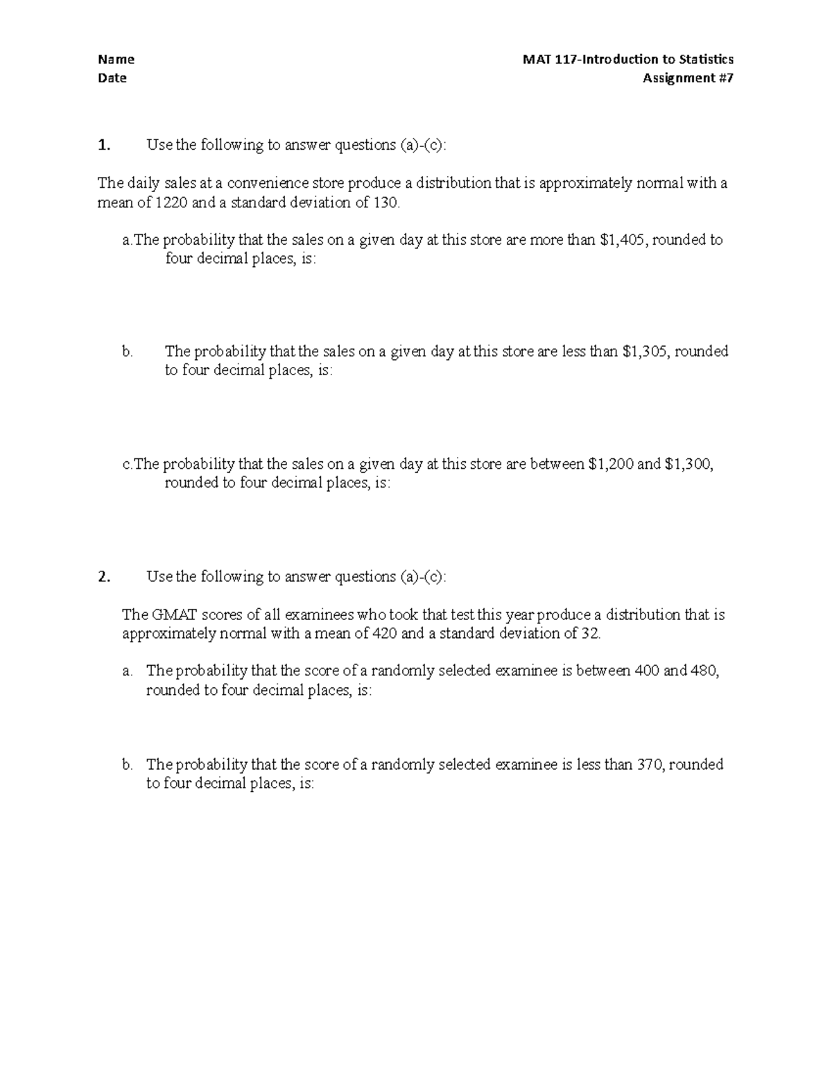 MATH 117-Continuous Random Variable A7 - Name Date 1. MAT 117 ...