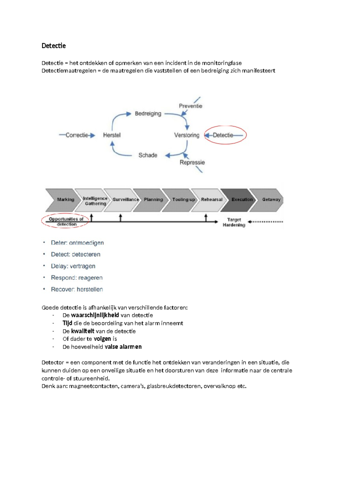 Detectie, beveiligers en daders - Detectie Detectie = het ontdekken of ...