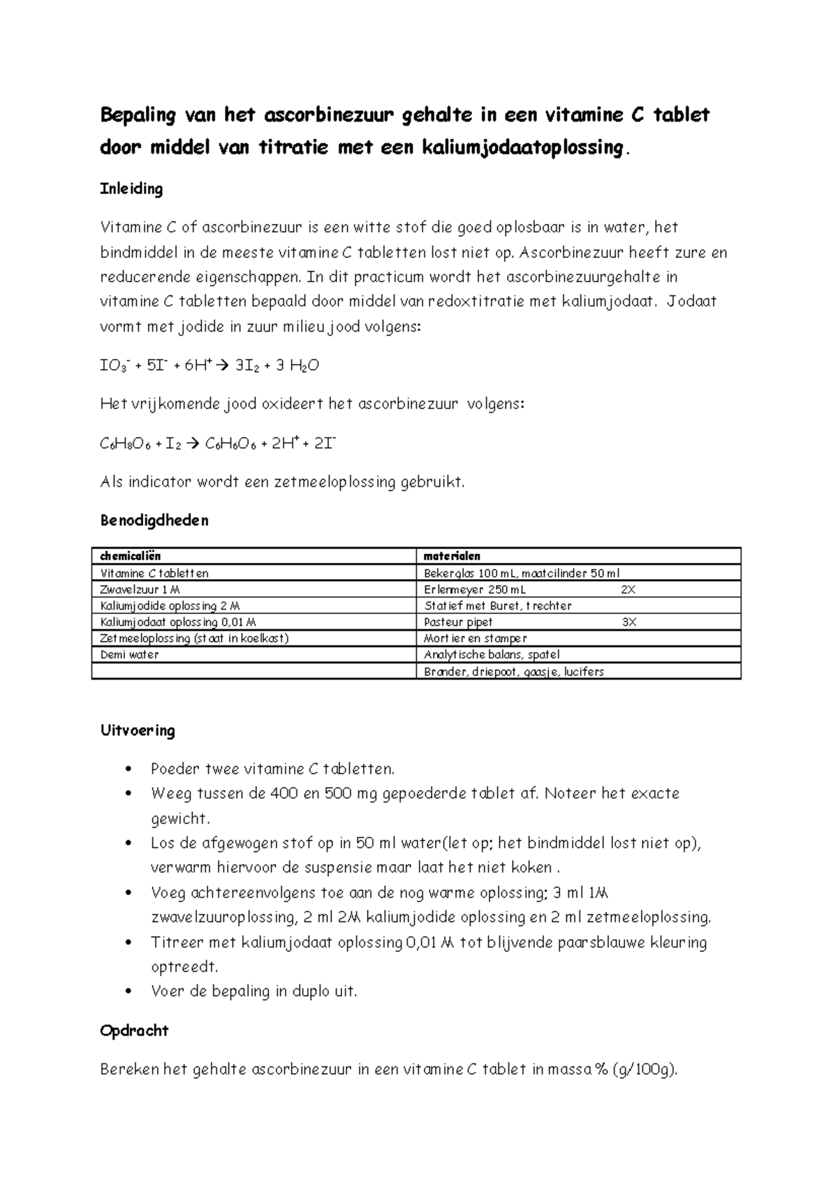 Bepaling van het vitamine C Bepaling van het ascorbinezuur gehalte in